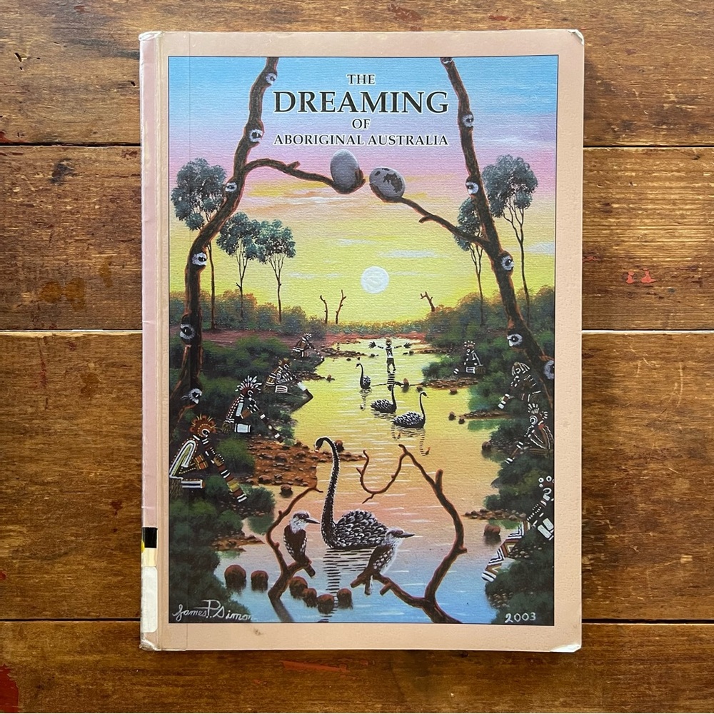 The Dreaming of Aboriginal Australia Stories from All over Australia Rare Book - Picture 1 of 4